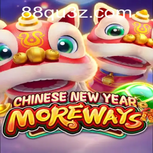 Explorando o Fascinante Mundo de CHINESENEWYEARMOREWAYS com 88QUBet